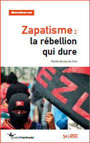 Zapatisme : la rébellion qui dure, Bernard Duterme, Éditions Syllepse, juin 2014